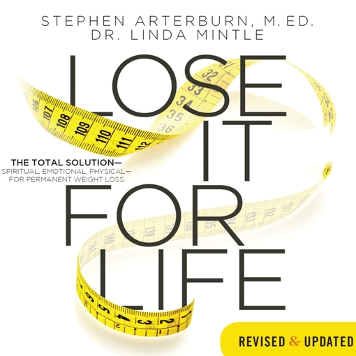 Title details for Lose It for Life by Stephen Arterburn - Available